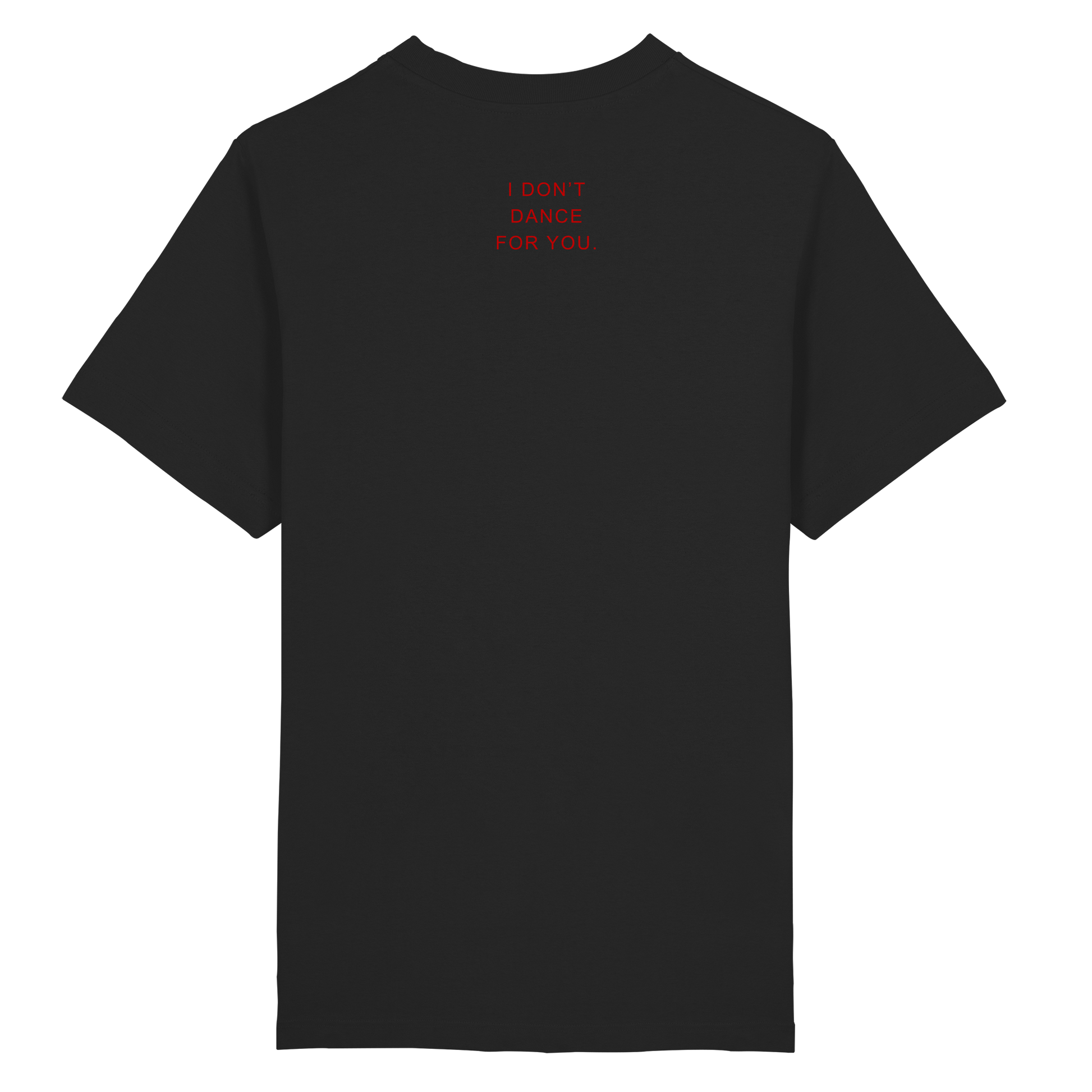 HEAVY 240 GSM DON´T DANCE TEE